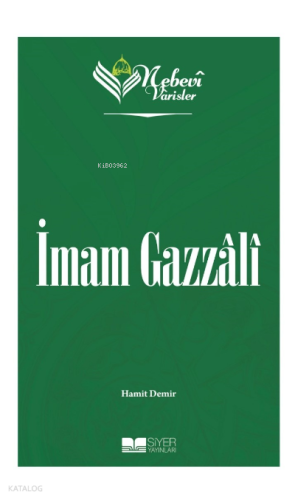 Nebevi Varisler 49 - İmam Gazzali
