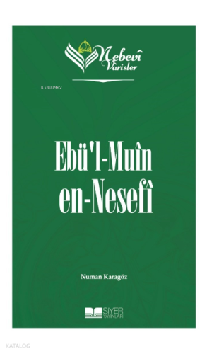 Nebevi Varisler 50 Ebü'l Muin en-Nesefi | benlikitap.com