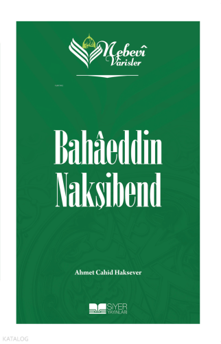 Nebevi Varisler 67 - Bahaeddin Nakşibend