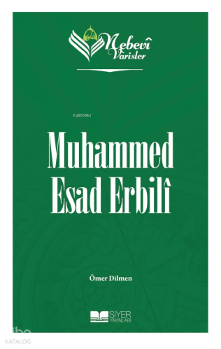 Nebevi Varisler 85 - Muhammed Esad Erbilî