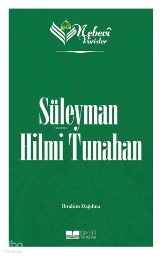 Nebevi Varisler 91 Süleyman Hilmi Tunahan | benlikitap.com