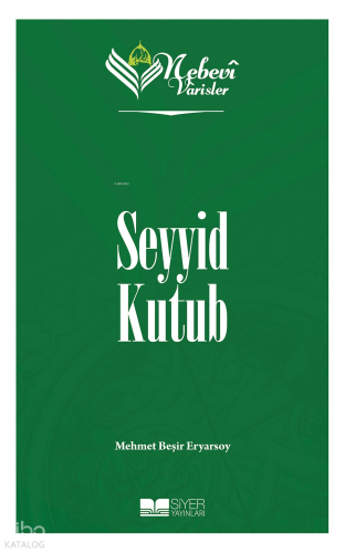 Nebevi Varisler 93 - Seyyid Kutub