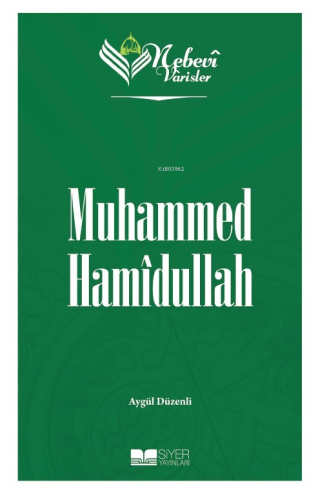 Nebevi Varisler 99 Muhammed Hamîdullah | benlikitap.com