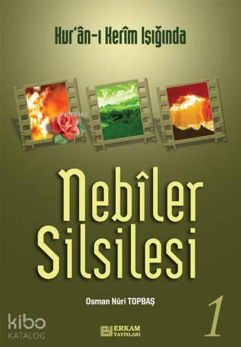 Nebiler Silsilesi - 1 | benlikitap.com