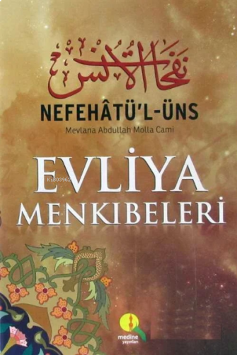 Nefahâtü'l Üns Evliya Menkibeleri | benlikitap.com