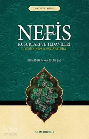 Nefis Kusurları ve Tedavileri
