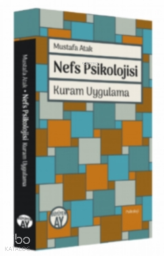 Nefs Psikolojisi Kuram Uygulama | benlikitap.com