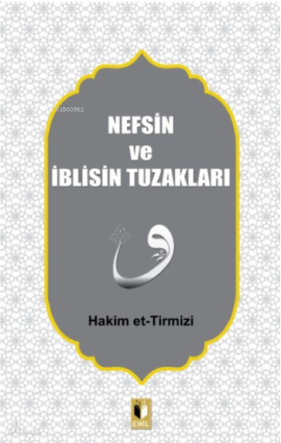 Nefsin Ve İblisin Tuzakları