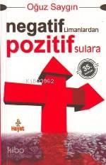 Negatif Limanlardan Pozitif Sulara (1. Hm.)