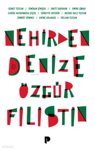 Nehirden Denize Özgür Filistin