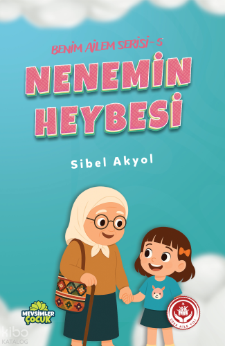 Nenemin Heybesi;Benim Ailem Serisi - 5 | benlikitap.com
