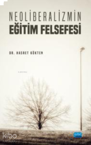 Neoliberalizmin Eğitim Felsefesi