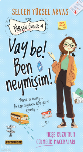Neşeli Günlük 4 - Vay Be! Ben Neymişim! | benlikitap.com