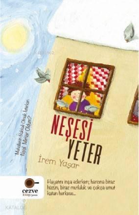Neşesi Yeter