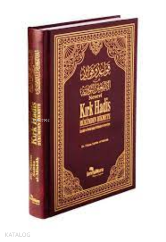 Nevevî Kırk Hadis / Hükümden Hikmete