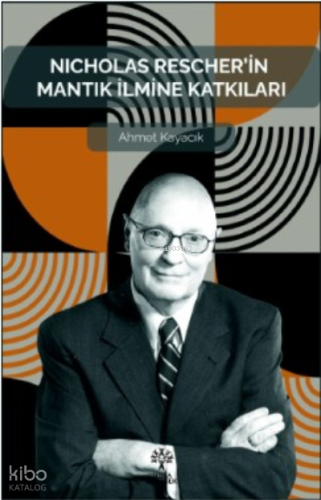 Nicholas Rescher’in Mantık İlmine Katkıları