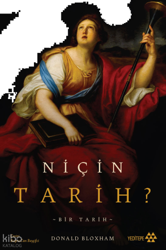 Niçin Tarih?;Bir Tarih