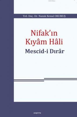 Nifak'ın Kıyâm Hâli: Mescid-i Dırâr | benlikitap.com