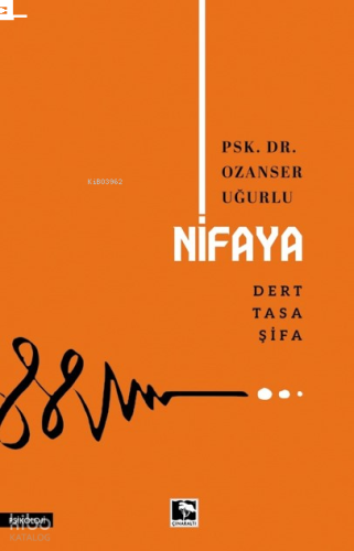 Nifaye ;Dert-Tasa-Şifa