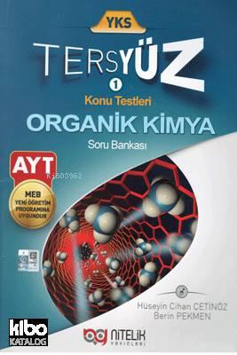 Nitelik Yayınları YKS AYT Ters Yüz Organik Kimya Soru Bankası | benlik