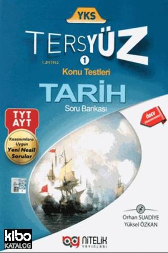 Nitelik Yayınları YKS Tarih Tersyüz Soru Bankası (Eşit Ağırlık ve Sözel Öğrenciler İçin) Nitelik 