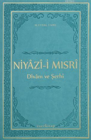 Niyazi-i Mısri Divanı ve Şerhi | benlikitap.com
