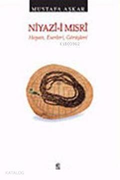 Niyazi- i Mısri | benlikitap.com