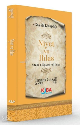 Niyet ve İhlas - Kitabu'n Niyyeti ve'l İhlas | benlikitap.com