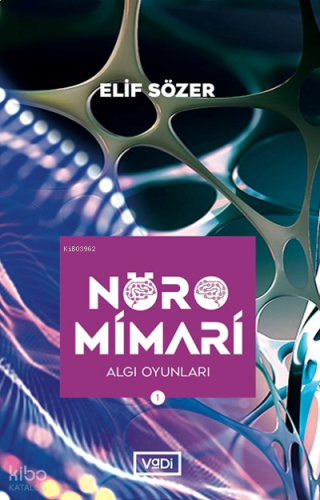 Nöromimari;Algı Oyunları | benlikitap.com