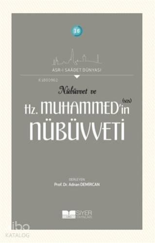 Nübüvvet ve Hz. Muhammed'in (SAS) Nübüvveti | benlikitap.com