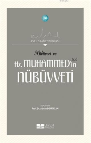 Nübüvvet ve Hz. Muhammed'in (SAS) Nübüvveti | benlikitap.com