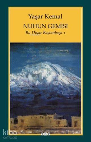 Nuhun Gemisi; Bu Diyar Baştanbaşa 1 | benlikitap.com