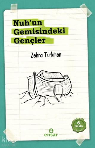 Nuh'un Gemisindeki Gençler | benlikitap.com