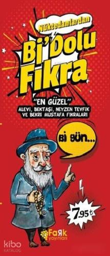 Nüktedanlardan Bi'Dolu Fıkra; "En Güzel" Alevi, Bektaşi, Neyzen Tevfik