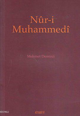 Nur-i Muhammedi | benlikitap.com