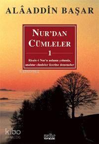 Nur'dan Cümleler - 1 | benlikitap.com