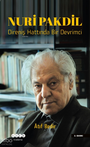 Nuri Pakdil;Direniş Hattında Bir Devrimci | benlikitap.com