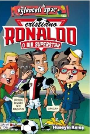 O Bir Süperstar: Cristiano Ronaldo | benlikitap.com