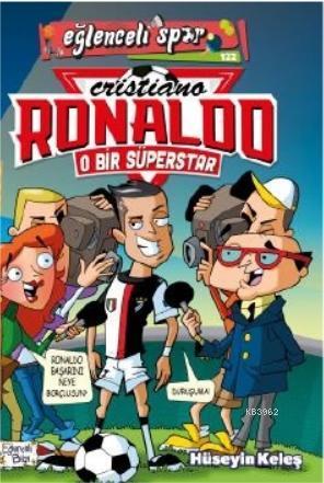 O Bir Süperstar: Cristiano Ronaldo | benlikitap.com