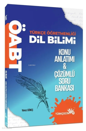ÖABT Türkçe Dil Bilimi Konu Anlatımlı Soru Bankası | benlikitap.com