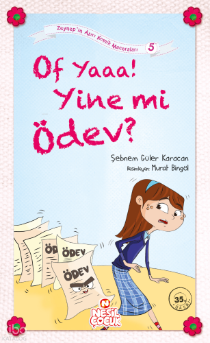 Of Yaaa! Yine mi Ödev?;Zeynep'in Aşırı Komik Maceraları -5