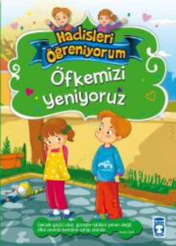 Öfkemizi Yeniyoruz - Hadisleri Öğreniyorum | benlikitap.com