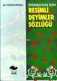 Öğrenciler İçin Resimli Deyimler Sözlüğü | benlikitap.com