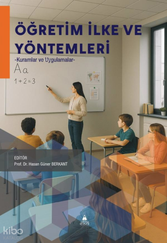 Öğretim İlke ve Yöntemleri -Kuramlar ve Uygulamalar