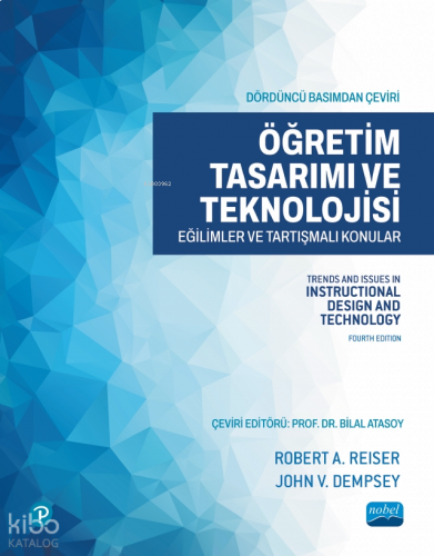 Öğretim Tasarımı ve Teknolojisi;Eğilimler ve Tartışmalı Konular