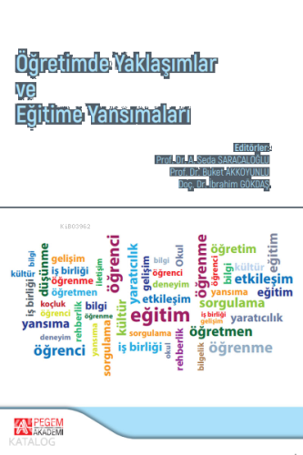 Öğretimde Yaklaşımlar ve Eğitime Yansımaları | benlikitap.com