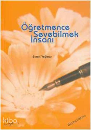 Öğretmence Sevebilmek İnsanı | benlikitap.com