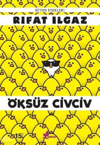 Öksüz Civciv Bütün Eserleri | benlikitap.com
