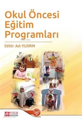 Okul Öncesi Eğitim Programları | benlikitap.com