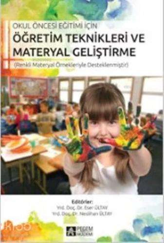 Okul Öncesi Eğitimi İçin Öğretim Teknikleri Materyal Geliştirme | benl
